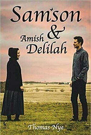 Samson &amp; Amish Delilah