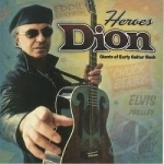 Heroes: Giants of Early Guitar Rock by Dion
