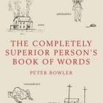 The Completely Superior Person&#039;s Book of Words