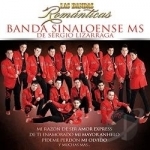 Las Bandas Romanticas by Banda Sinaloense MS De Sergio Lizarraga