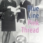 Blue Line - Pink Thread