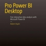 Pro Power BI Desktop: 2016