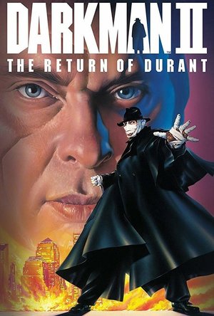 Darkman II: The Return of Durant (1995)