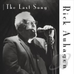 Last Song by Rick Auhagen