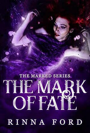 The Mark of Fate ( The Marked book 3)