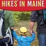 Family Friendly Hikes in Maine