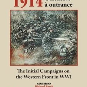 1914: Offensive à outrance