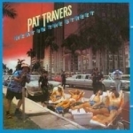 Heat In The Street by Pat Travers