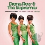 50th Anniversary: The Singles Collection: 1961-1969 by The Supremes