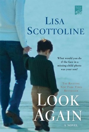 Look Again: A Novel