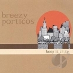 Keep It Crisp by Breezy Porticos