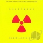 Radio-Aktivitat by Kraftwerk