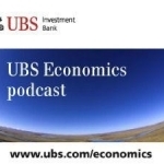 UBS Economics Podcast