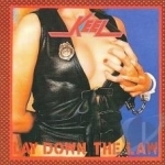 Lay Down the Law by Keel