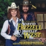 Very Best of David Frizzell &amp; Shelly West by David Frizzell / Shelly West