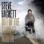 Out of the Tunnel&#039;s Mouth by Steve Hackett