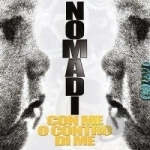 Con Me o Contro di Me by I Nomadi