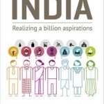 Rebooting India: Realizing a Billion Aspirations