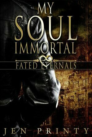 My Soul Immortal (Fated Eternals #1)