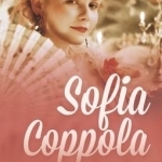 Sofia Coppola: A Cinema of Girlhood