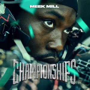 Championships by Meek Mill