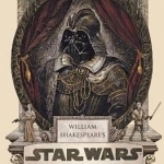 William Shakespeare&#039;s Star Wars: Verily a New Hope