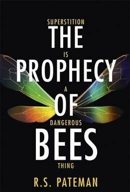 The Prophecy of Bees