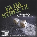 Fa Da Streetz by Silverbacks