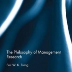 The Philosophy of Management Research
