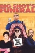 Big Shot&#039;s Funeral (2003)