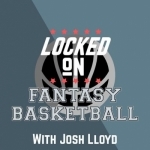 Locked On Fantasy Basketball