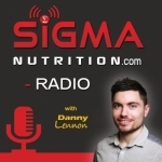 Sigma Nutrition Radio:  Evidence-Based Nutrition | Fitness | Health | Dietetics | Body Composition