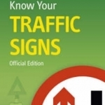 Know Your Traffic Signs