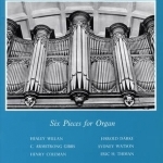 An Easy Album: Six Pieces for Organ: Bk. 1