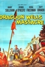 Dragoon Wells Massacre (1957)