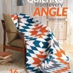 Quilting from Every Angle: 16 Geometric Designs