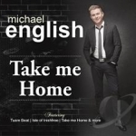 Take Me Home by Michael English Religious