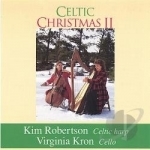 Celtic Christmas II by Kim Robertson