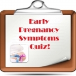 Early Pregnancy Symptoms Quiz - Fertility Checker