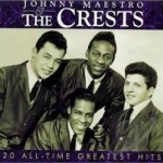 20 All-Time Greatest Hits by Johnny Maestro &amp; The Crests