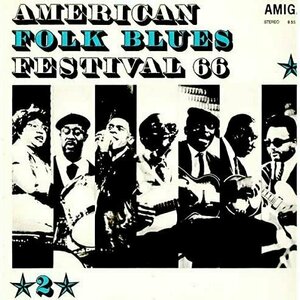 American Folk Blues Festival &#039;66 by  Various Artists 