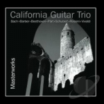 Masterworks by California Guitar Trio
