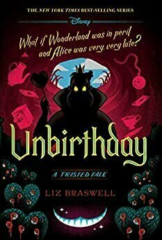 Unbirthday: A Twisted Tale