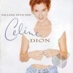 Falling into You by Celine Dion