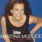 Greatest Hits by Martina Mcbride