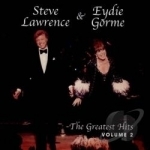 Greatest Hits, Vol. 2 by Eydie Gorme / Steve Lawrence / Steve Lawrence &amp; Eydie Gorme