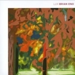 Lux by Brian Eno