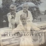 Little Brothers by Chip Taylor