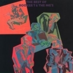 Best of Booker T. &amp; the MG&#039;s by Booker T &amp; The MG&#039;s