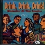 Drink Drink Drink: Oktoberfest All Time Favorites by Oktoberfest Singers and Orchestra